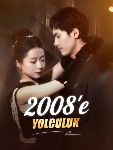 2008'e Yolculuk