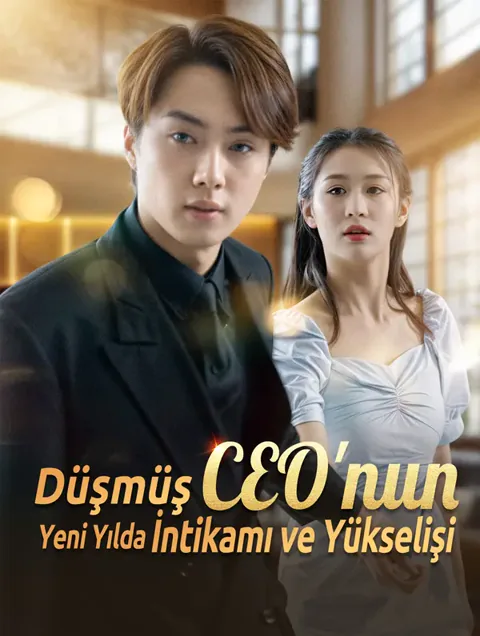 Düşmüş CEO'nun Yeni Yılda İntikamı ve Yükselişi