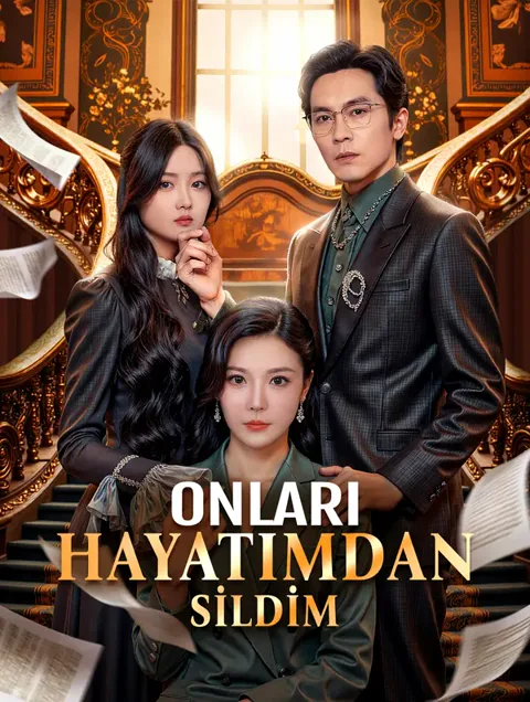 ONLARI HAYATIMDAN SİLDİM(Dublajlı)